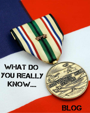 What do you REALLY know about the Southwest Asia Service Medal?